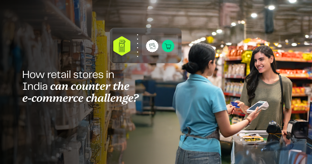 How retail stores in India can counter the e-commerce challenge?