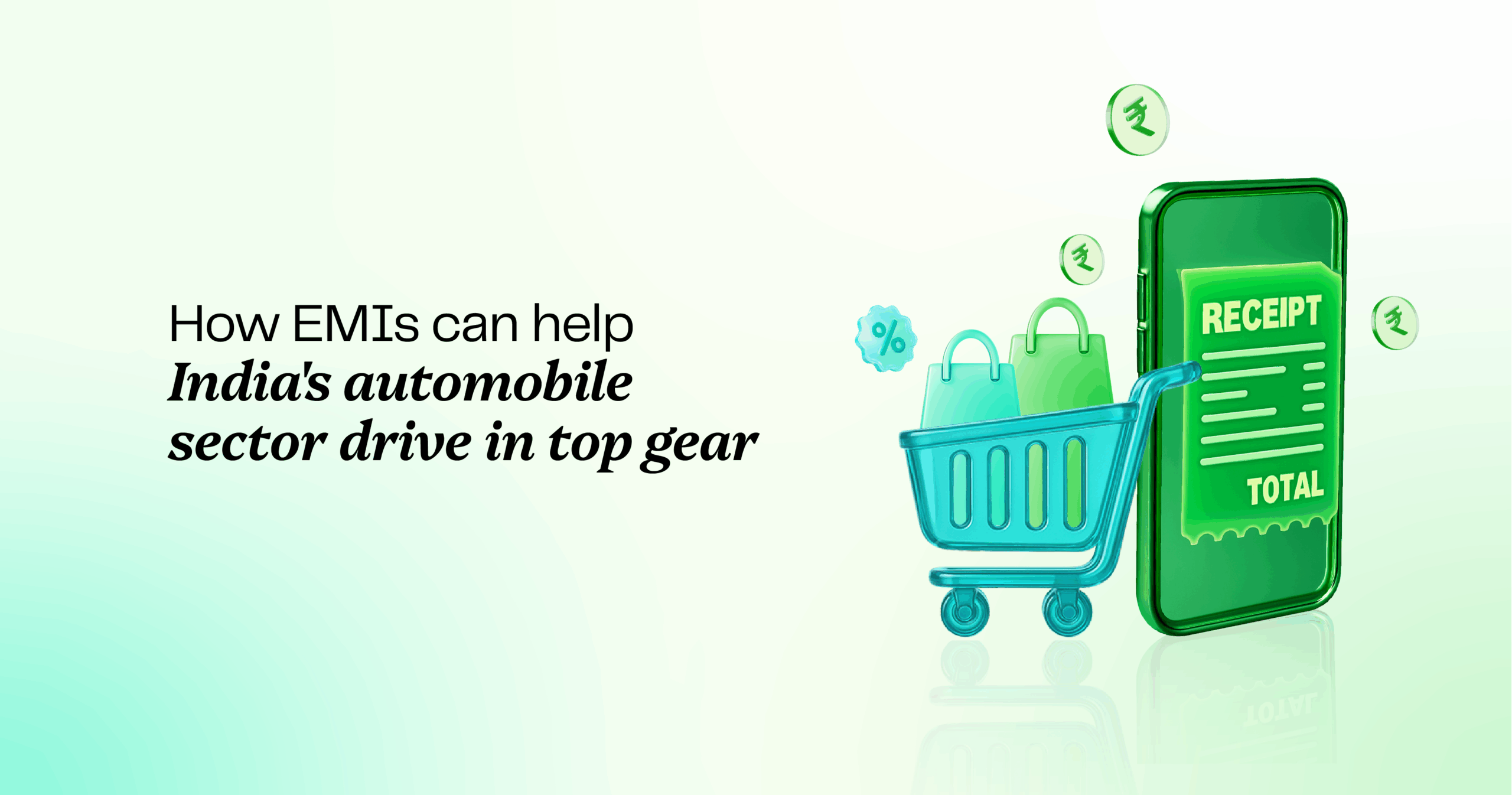 How EMIs can help India's automobile sector drive in top gear