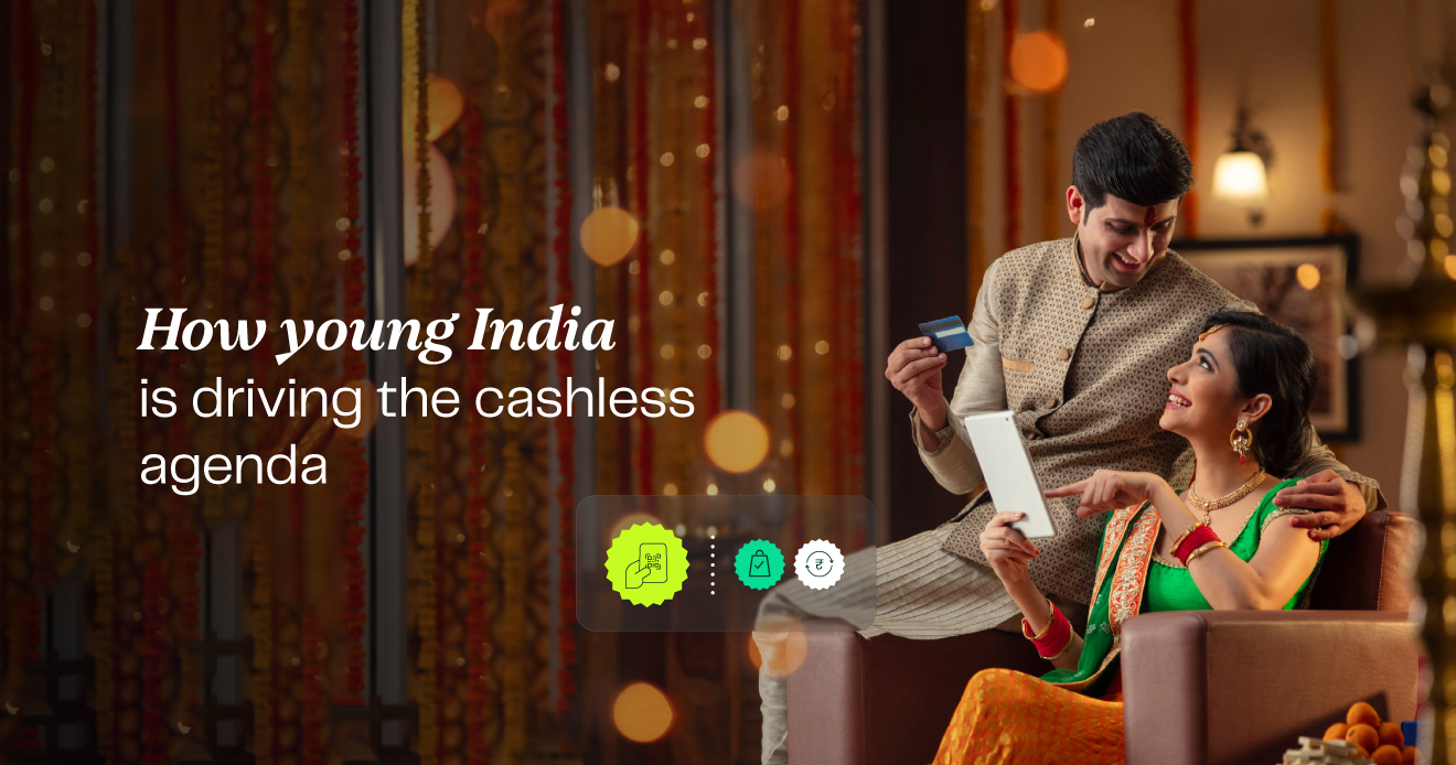 How young India is driving the cashless agenda How young India is driving the cashless agenda
