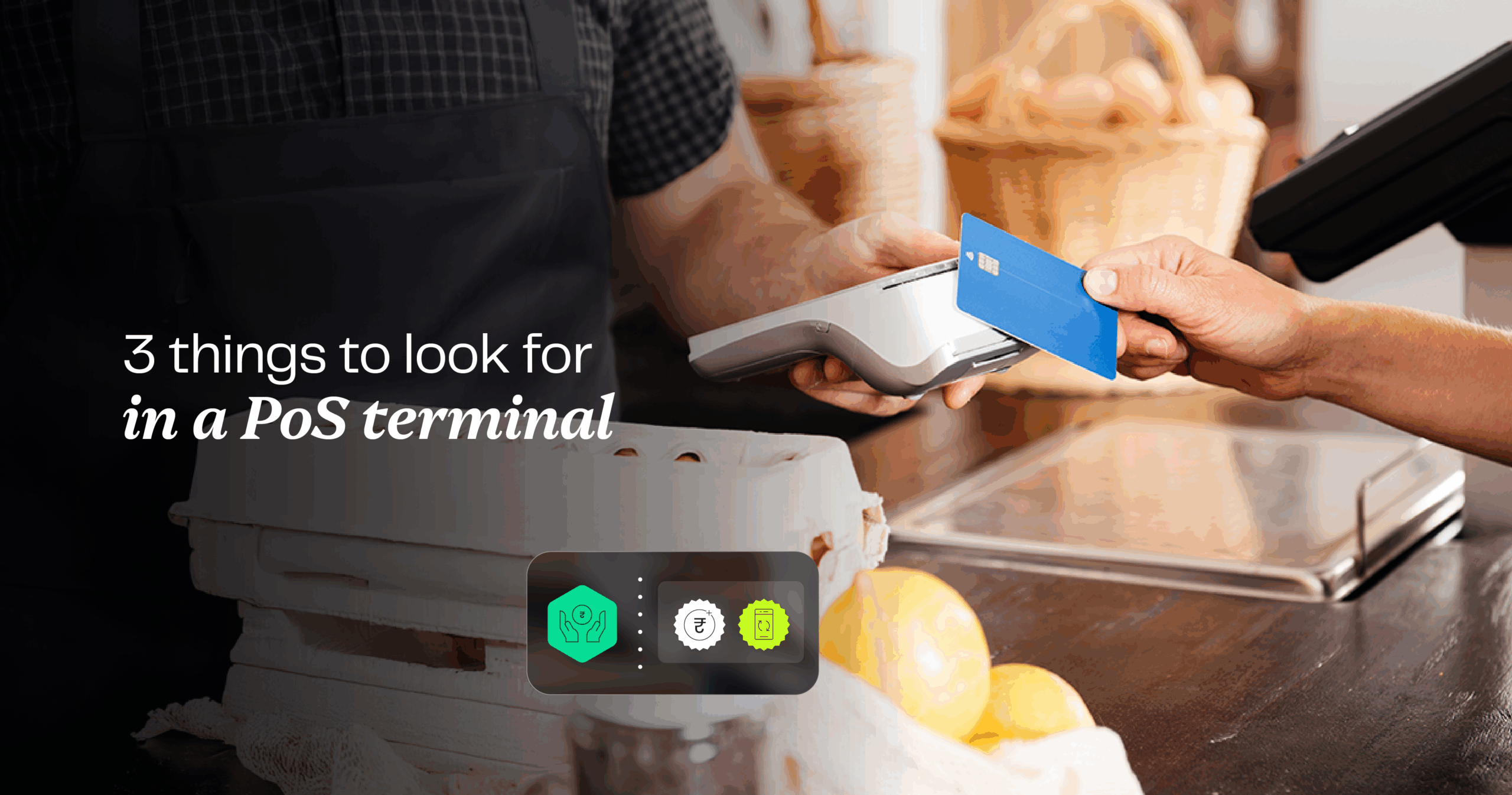 3 things to look for in a PoS terminal