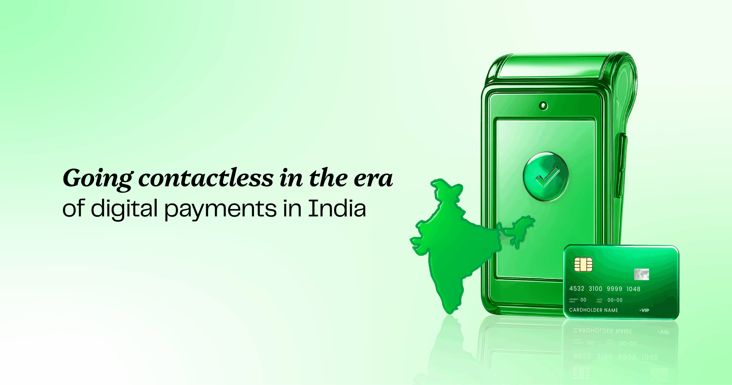 Going contactless in the era of digital payments in India