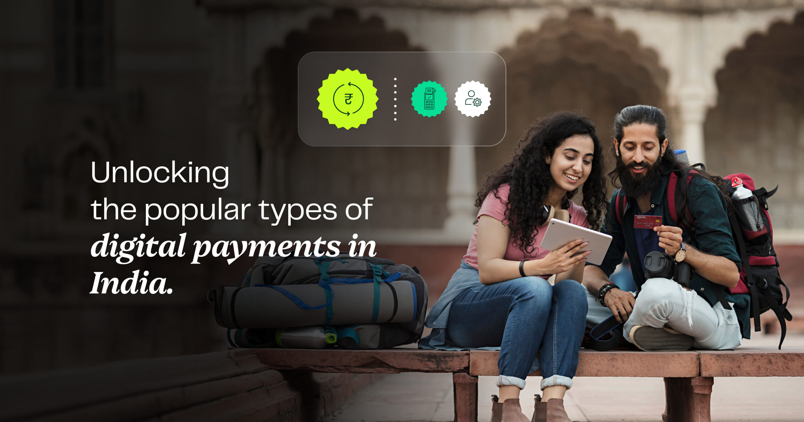 Unlocking the popular types of digital payments in India