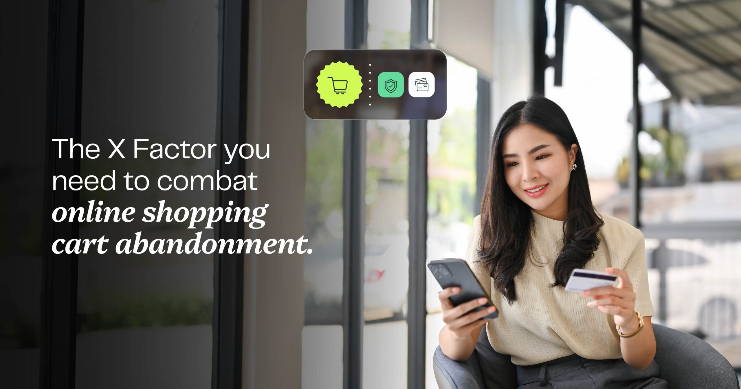 The X Factor you need to combat online shopping cart abandonment