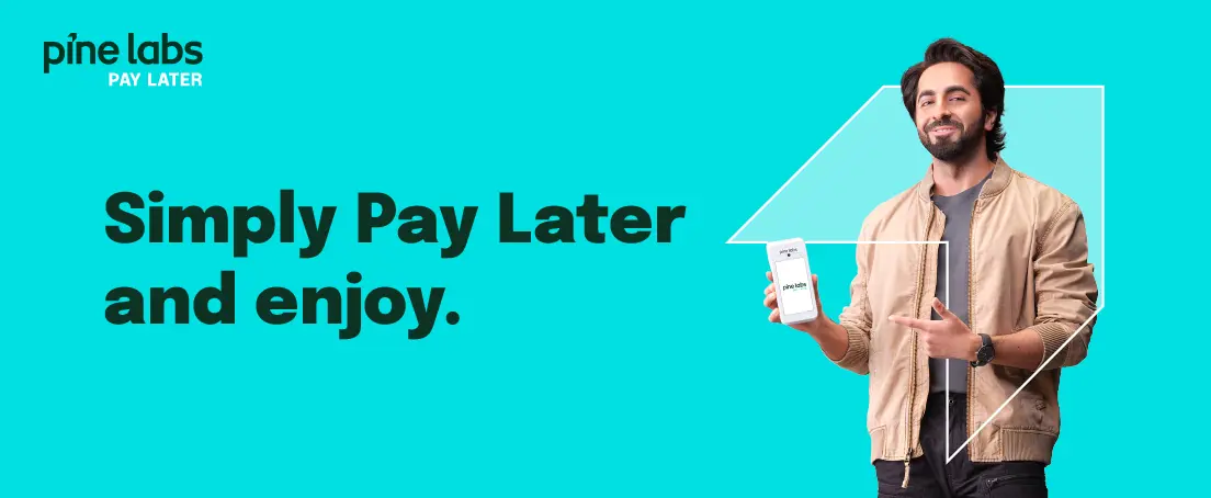 Bollywood star Actor Ayushmann Khurrana endorses Pine Labs Pay Later in a new ad film