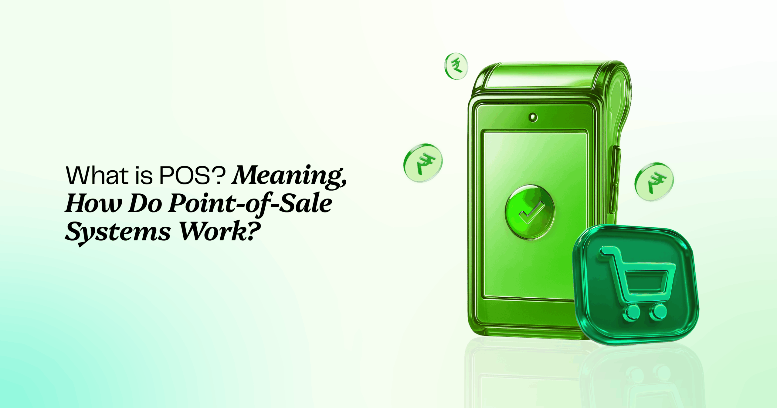 What is POS? Meaning, How Do Point-of-Sale Systems Work? What is POS? Meaning, How Do Point-of-Sale Systems Work?