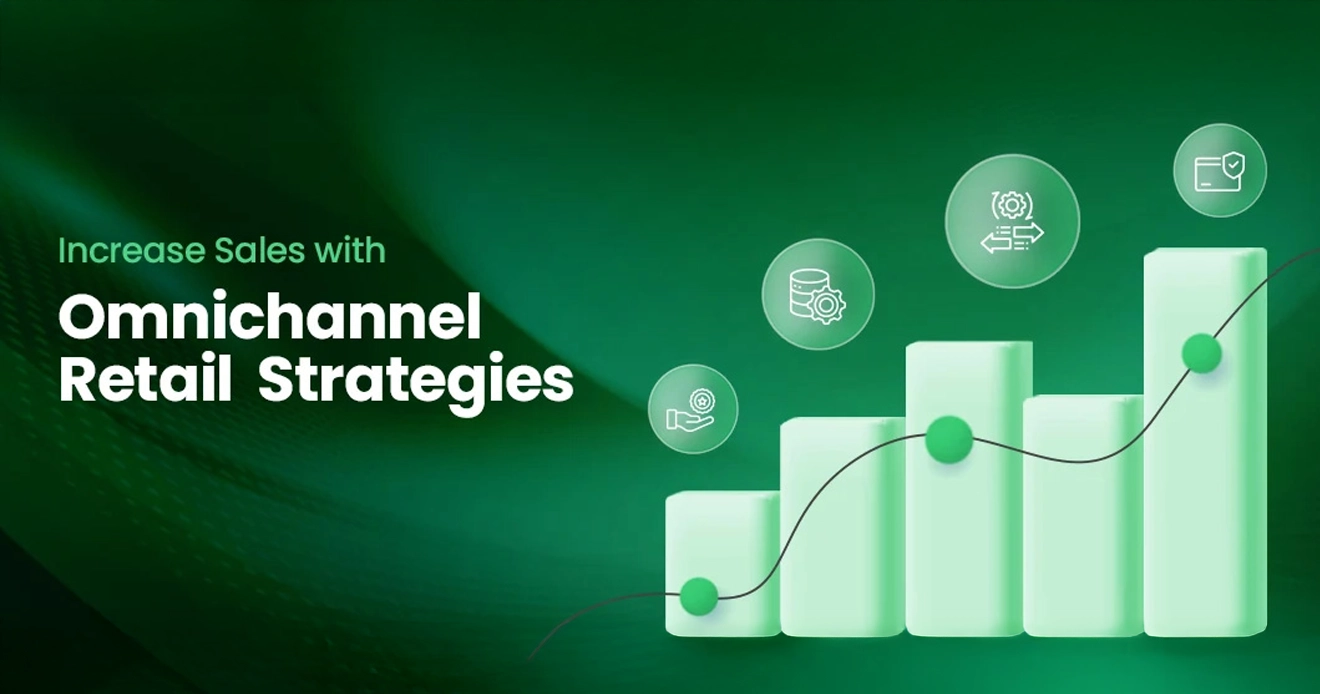Boost sales with omnichannel retail strategies Boost sales with omnichannel retail strategies