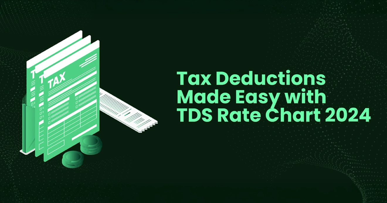 Simplify tax deductions with TDS rate chart Simplify tax deductions with TDS rate chart