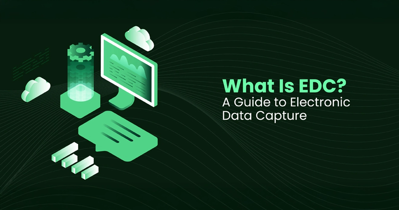 What Is EDC? Understanding Electronic Data Capture And Its Uses