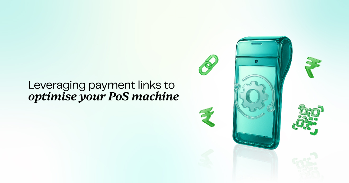 Leveraging payment links to optimise your PoS machine