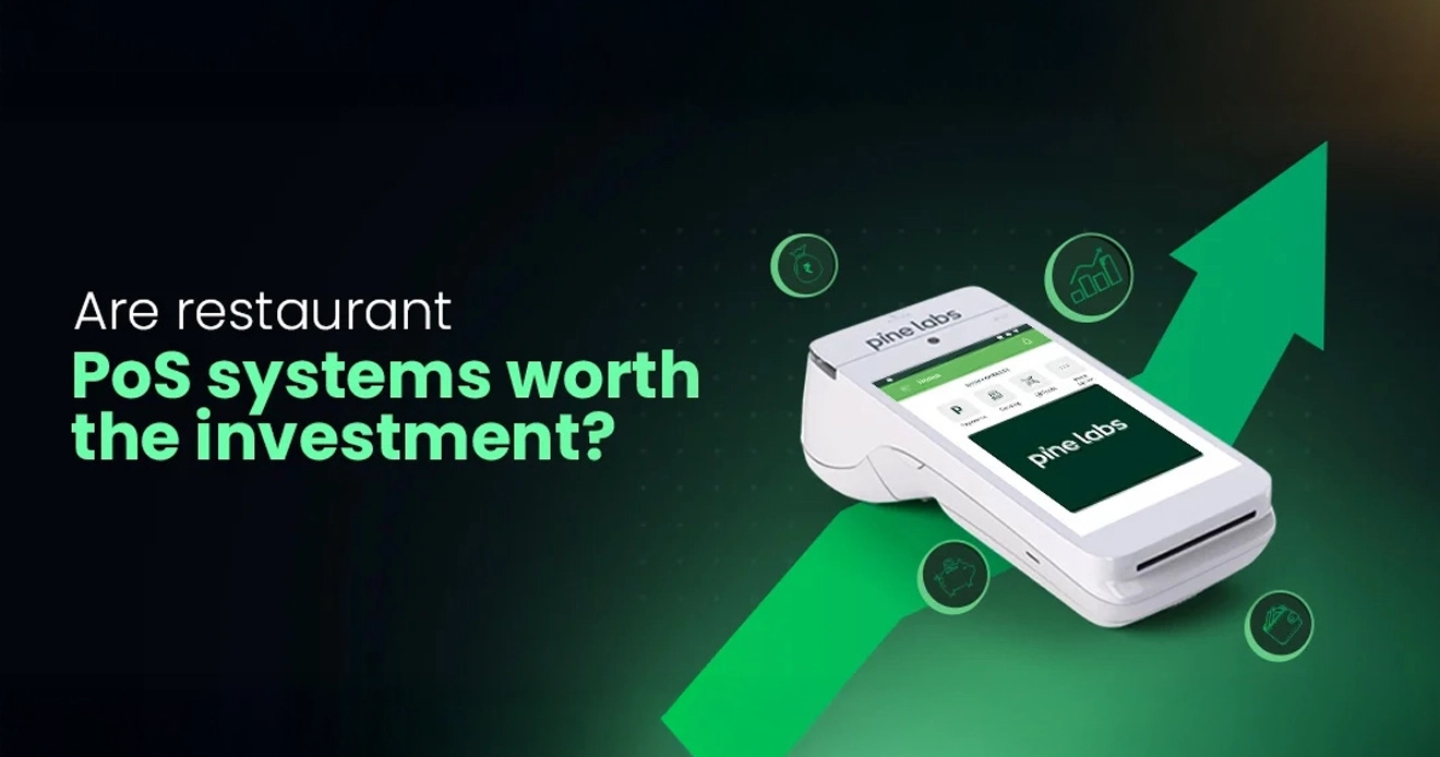 Are restaurant PoS systems worth the investment?