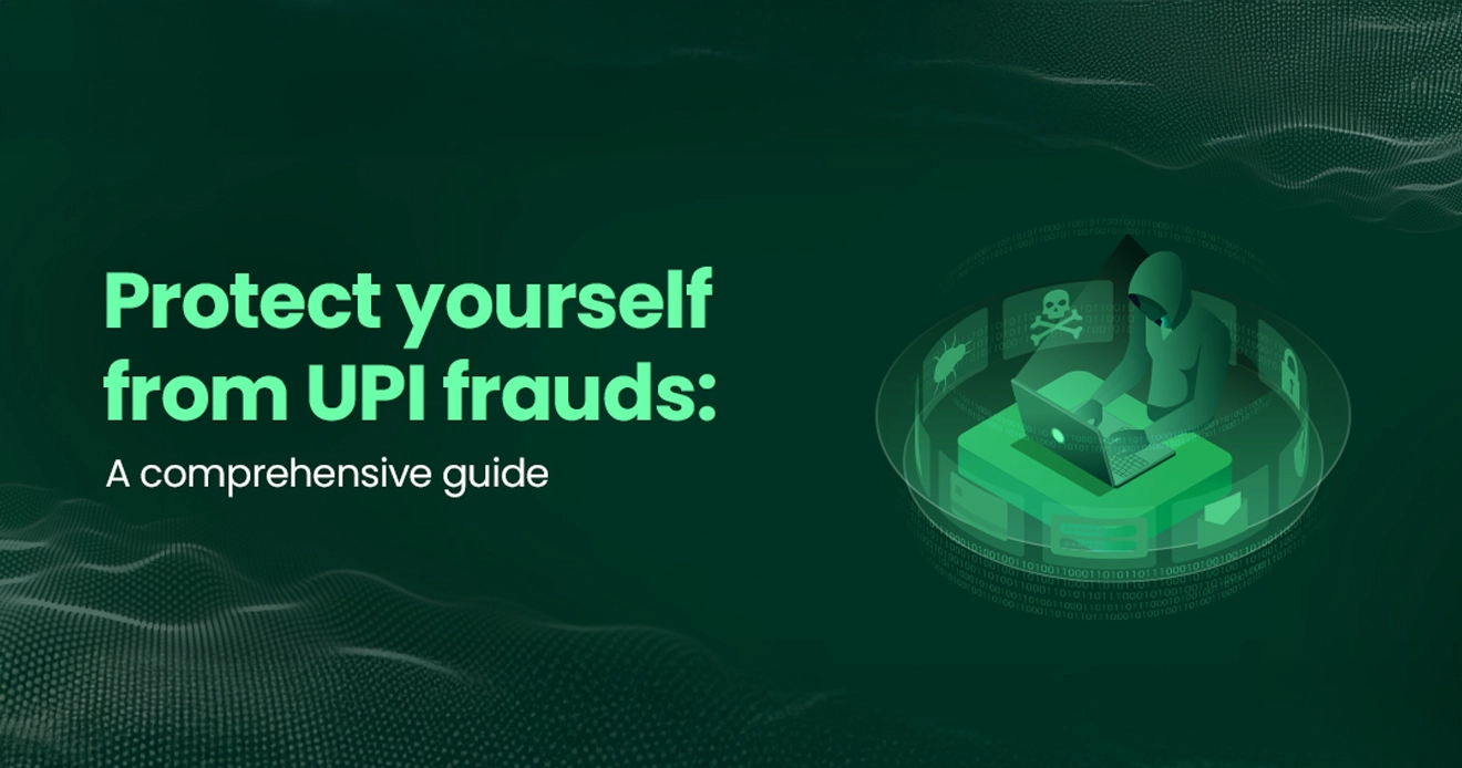 Understanding UPI frauds: Common scams and prevention tips Understanding UPI frauds: Common scams and prevention tips
