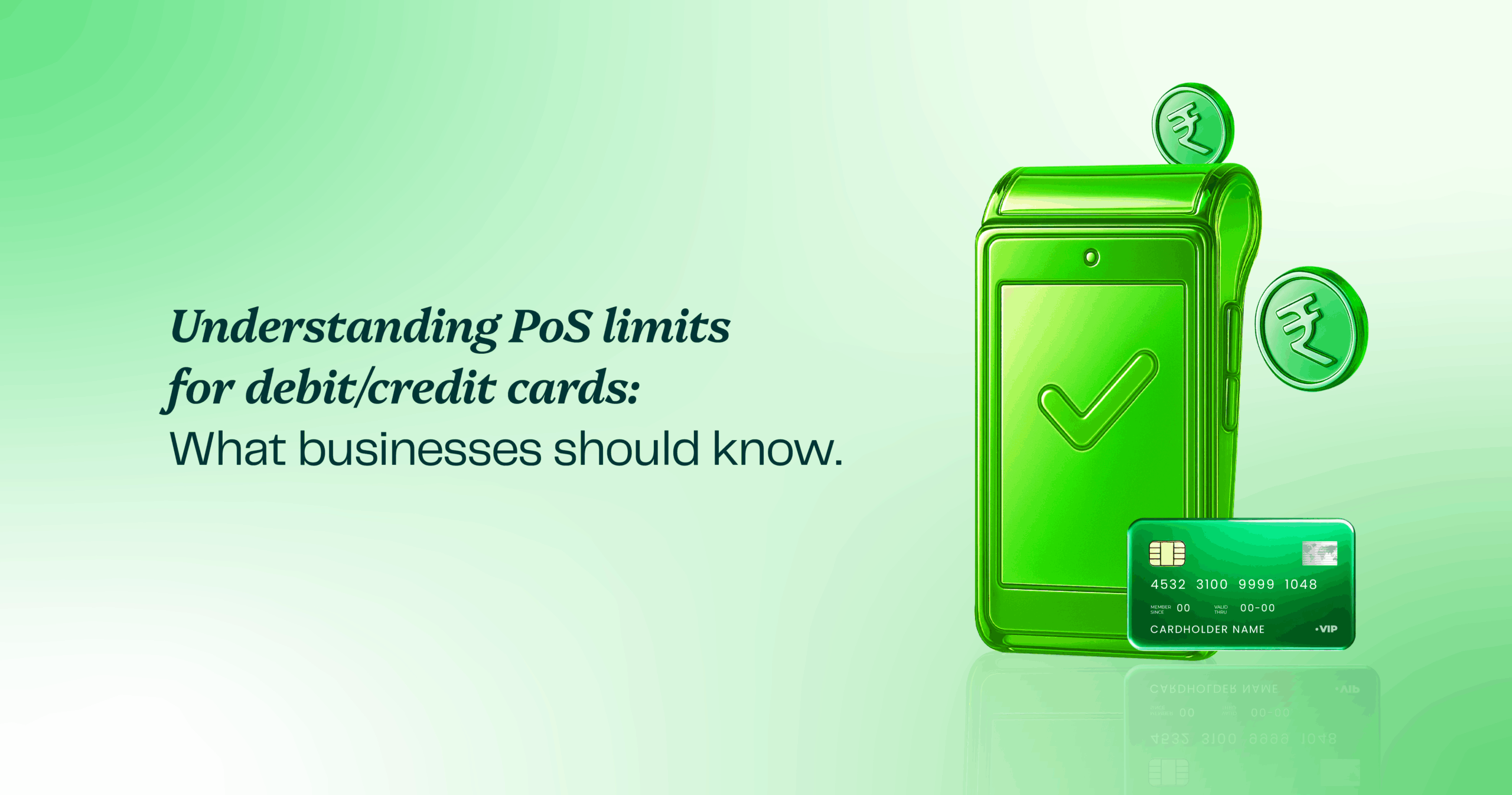 Understanding PoS limits for debit/credit cards: What businesses should know Understanding PoS limits for debit/credit cards: What businesses should know
