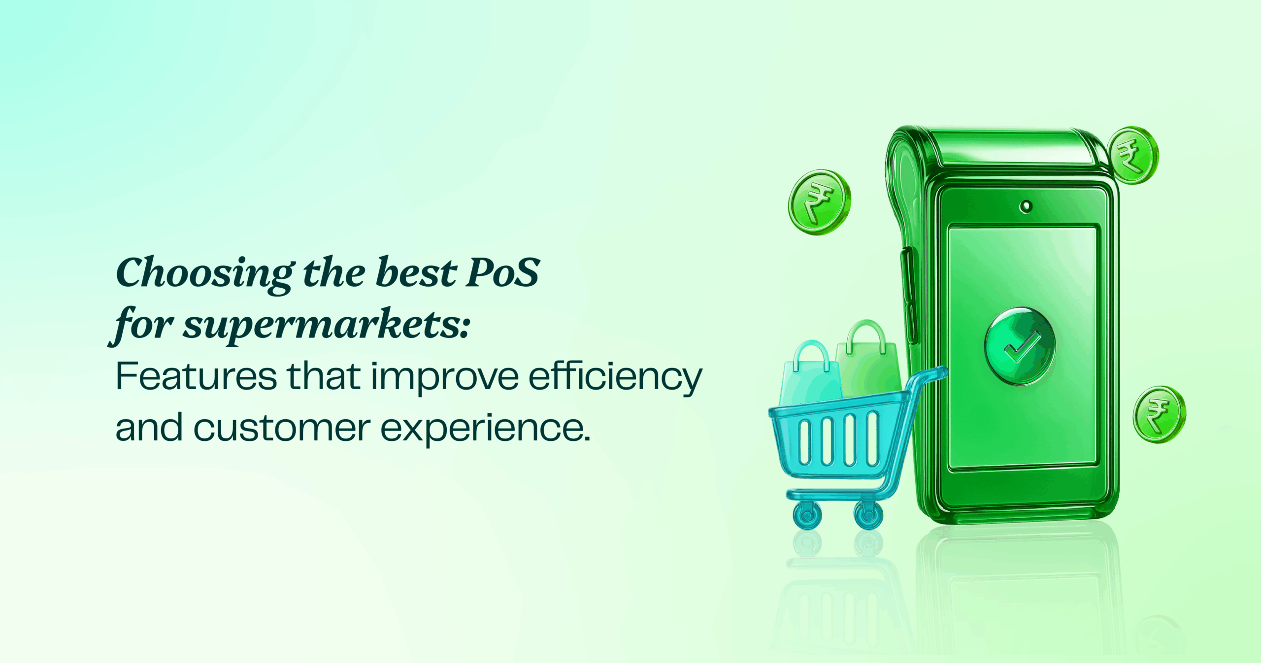 Choosing the best PoS for supermarkets: Features that improve efficiency and customer experience Choosing the best PoS for supermarkets: Features that improve efficiency and customer experience