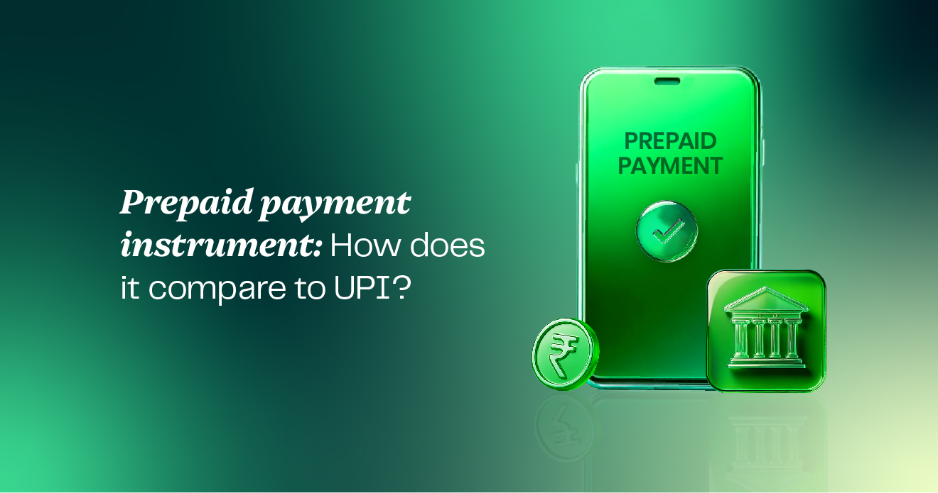 Prepaid payment instrument: How does it compare to UPI?