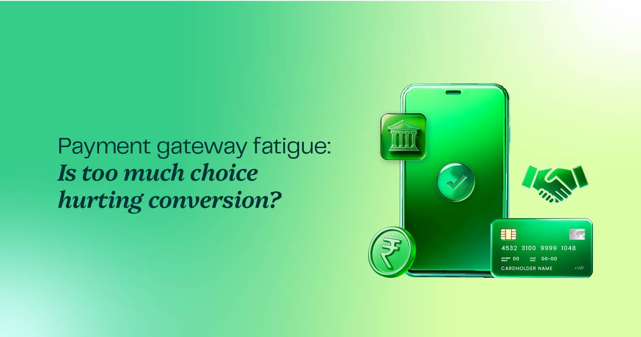 Payment Gateway Fatigue: Is Too Much Choice Hurting Conversion? Payment Gateway Fatigue: Is Too Much Choice Hurting Conversion?