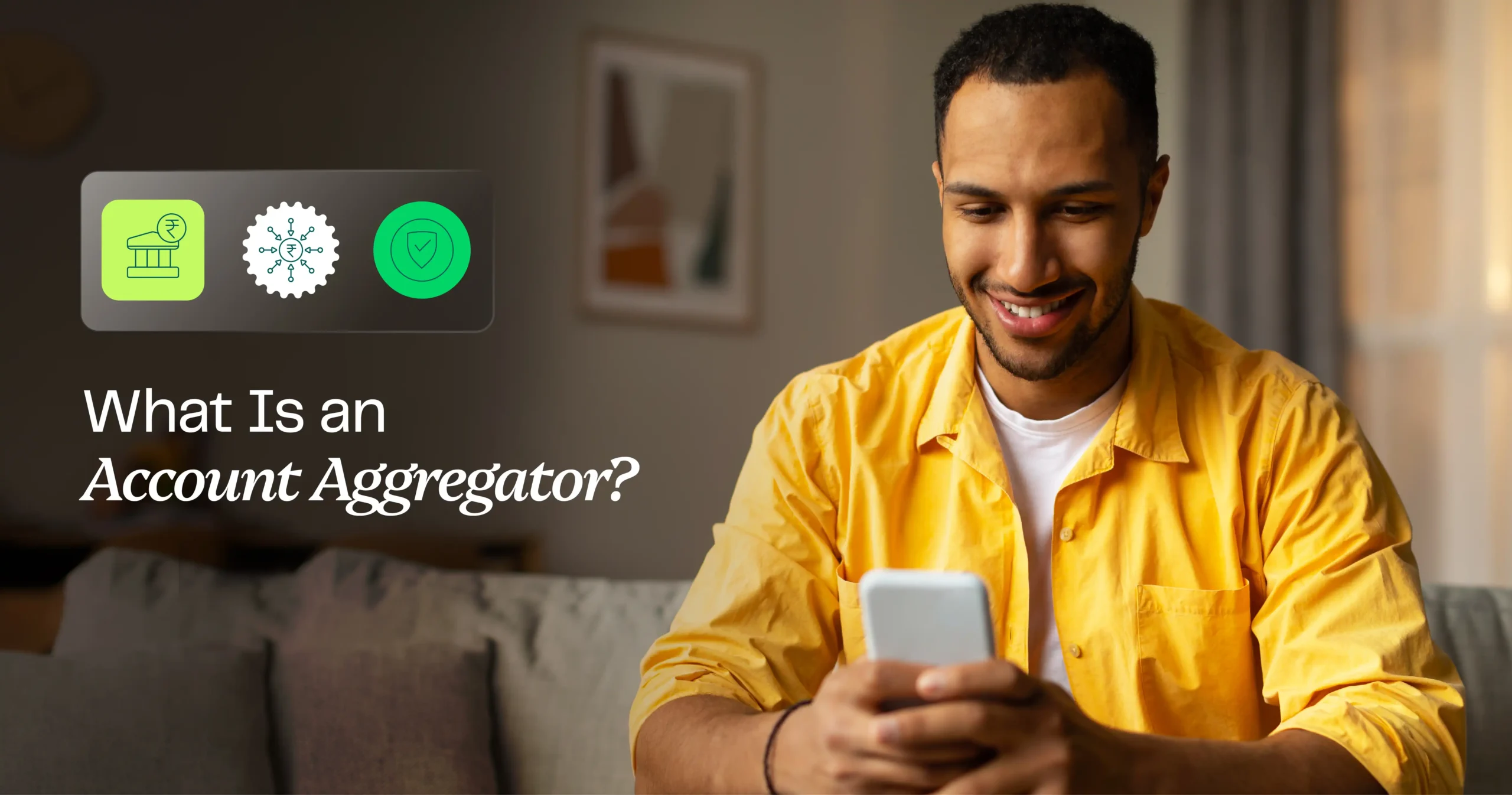 What is an Account Aggregator? Meaning and use cases explained