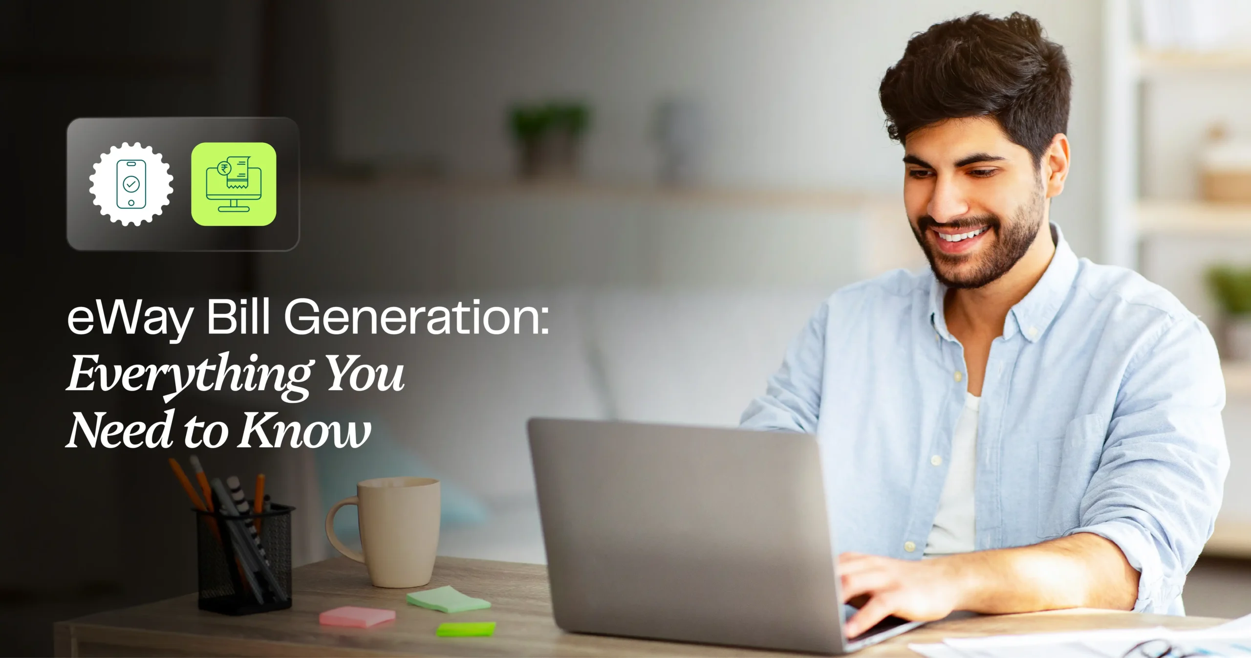 E-way bill generation: Everything you need to know