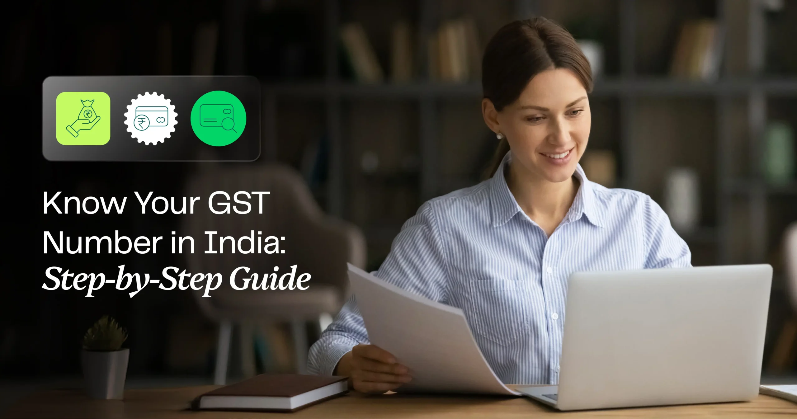Do you know your GST number? A step-by-step guide to find it instantly