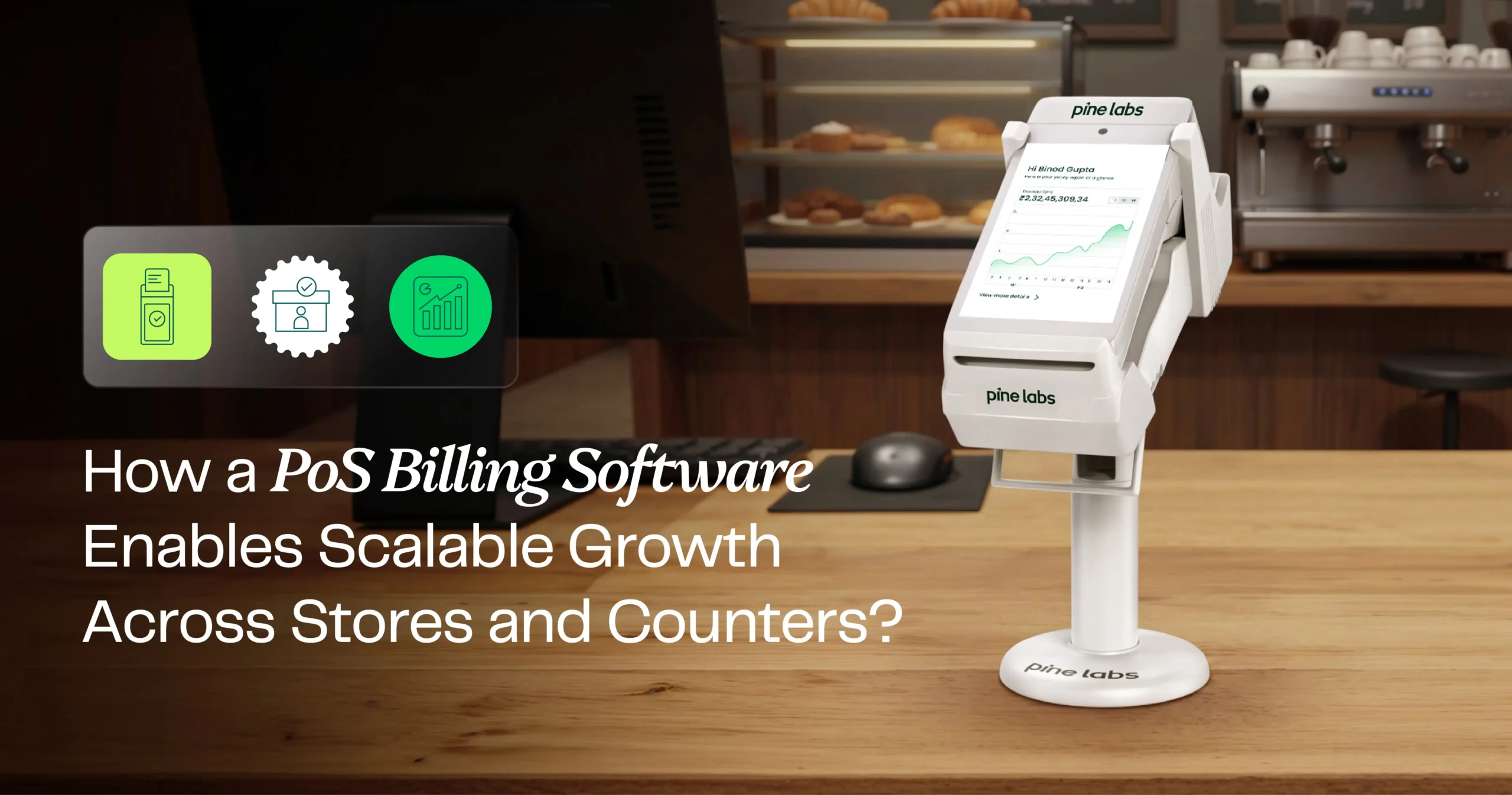 How PoS billing software enables scalable growth across stores and counters
