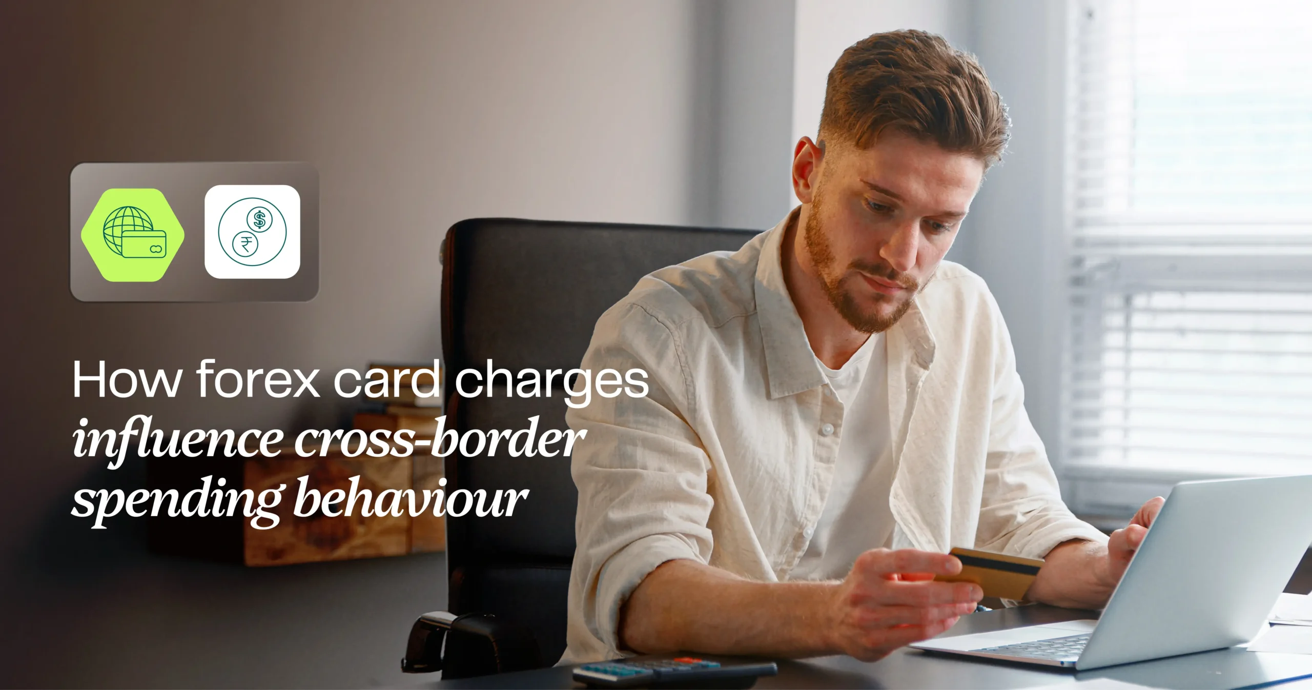 How forex card charges influence cross-border spending behaviour